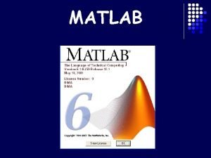 MATLAB Outline Vettori ortogonali l Autovalori autovettori l