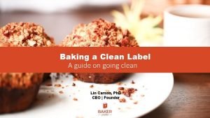 Clean label mold inhibitors for baking