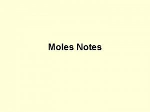 Moles Notes 1 Atomic Mass Unit amu atomic