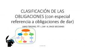 CLASIFICACIN DE LAS OBLIGACIONES con especial referencia a