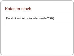 Pravilnik o vpisih v kataster stavb