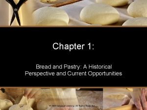 Chapter 1 Bread and Pastry A Historical Perspective