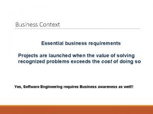 What is the business context of a project