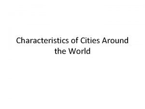 Characteristics of cities