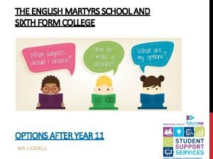 THE ENGLISH MARTYRS SCHOOL AND SIXTH FORM COLLEGE