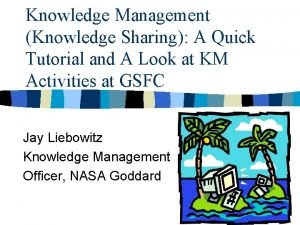 Knowledge Management Knowledge Sharing A Quick Tutorial and