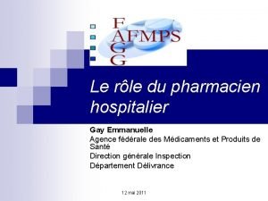 Le rle du pharmacien hospitalier Gay Emmanuelle Agence