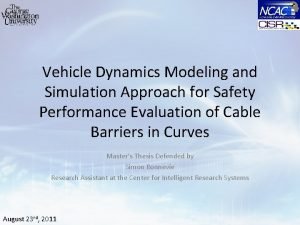 Vehicle Dynamics Modeling and Simulation Approach for Safety