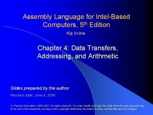 Assembly Language for IntelBased Computers 5 th Edition