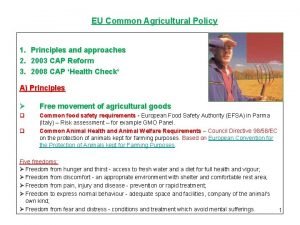 EU Common Agricultural Policy 1 2 3 Principles