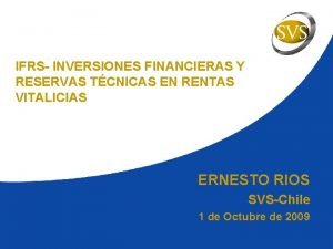 IFRS INVERSIONES FINANCIERAS Y RESERVAS TCNICAS EN RENTAS