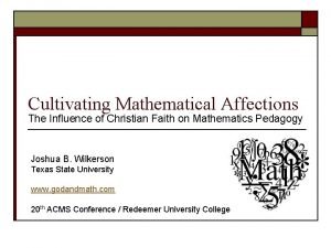 Cultivating Mathematical Affections The Influence of Christian Faith