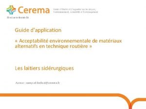 Guide dapplication Acceptabilit environnementale de matriaux alternatifs en