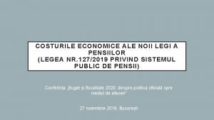 COSTURILE ECONOMICE ALE NOII LEGI A PENSIILOR LEGEA