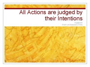 Actions are judged by intentions hadith