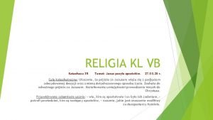 RELIGIA KL VB Katecheza 35 Temat Jezus posya