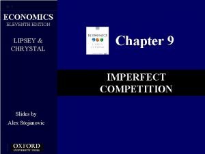 9 1 ECONOMICS ELEVENTH EDITION LIPSEY CHRYSTAL Chapter