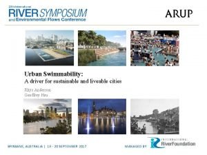 Urban Swimmability A driver for sustainable and liveable