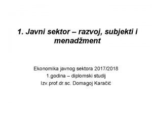 1 Javni sektor razvoj subjekti i menadment Ekonomika