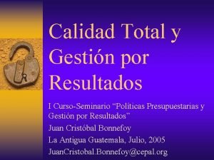 Calidad Total y Gestin por Resultados I CursoSeminario