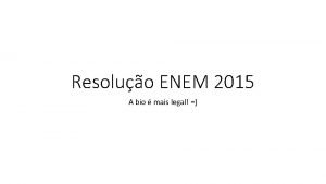 Enem 2015 a cariotipagem Enem 2015 a cariotipagem