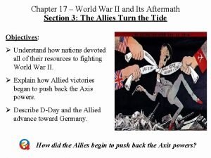 Chapter 17 World War II and Its Aftermath