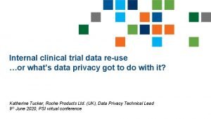 Internal clinical trial data reuse or whats data