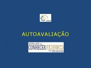 AUTOAVALIAO AUTOAVALIAO mbito Anlise e avaliao do funcionamento