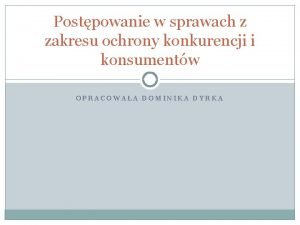 Postpowanie w sprawach z zakresu ochrony konkurencji i