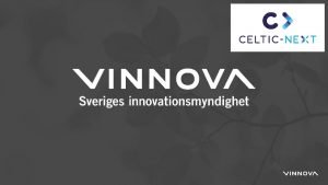 Vinnova is tasked with promoting sustainable growth by