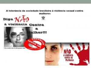 A tolerncia da sociedade brasileira violncia sexual contra