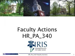 Faculty Actions HRPA340 Faculty Actions 1 Faculty Actions