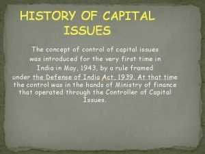 Control of capital issue