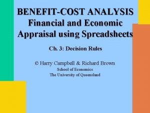 BENEFITCOST ANALYSIS Financial and Economic Appraisal using Spreadsheets