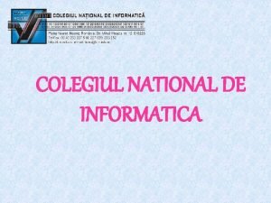 COLEGIUL NATIONAL DE INFORMATICA RAPORT PRIVIND ACTIVITATEA INSTRUCTIVEDUCATIVA