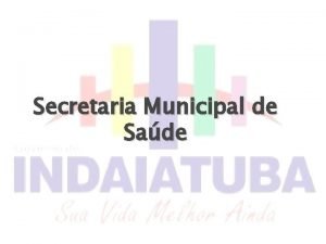 Secretaria Municipal de Sade Reestruturao Administrativa Cenrio da