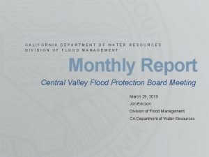 CALIFORNIA DEPARTMENT OF WATER RESOURCES DIVISION OF FLOOD