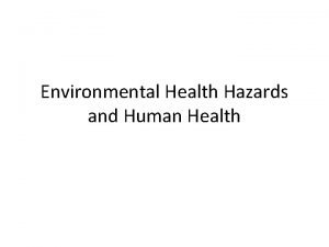 Environmental Health Hazards and Human Health HIVAIDS Identified