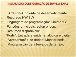 INSTALAO CONFIGURAO DE HWSWEXP 3 Arduin 0 Ambiente