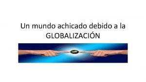 La globalizacin