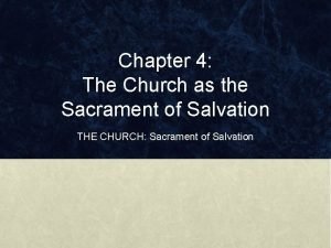 Chapter 4 The Church as the Sacrament of