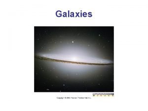 Galaxies Galaxy Classification Spiral S Elliptical E Irregulars