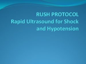 Rush ultrasound protocol