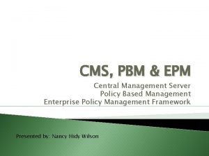 Enterprise policy management