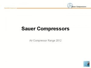 Sauer Compressors Air Compressor Range 2012 Sauer Air