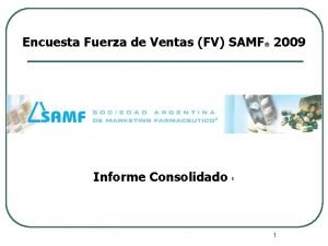 Encuesta Fuerza de Ventas FV SAMF 2009 Informe