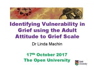 Adult attitude to grief scale