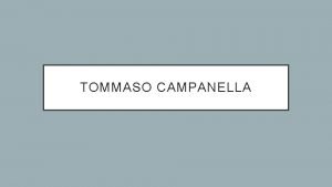 Vi nacque tommaso campanella