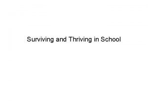 Surviving and Thriving in School Robert W Trobliger