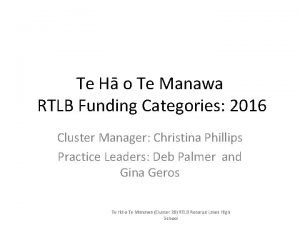 Te H o Te Manawa RTLB Funding Categories